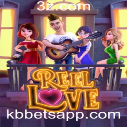 kbbet - ReelLove: Descubra o Encanto do Jogo com a Plataforma KBBet