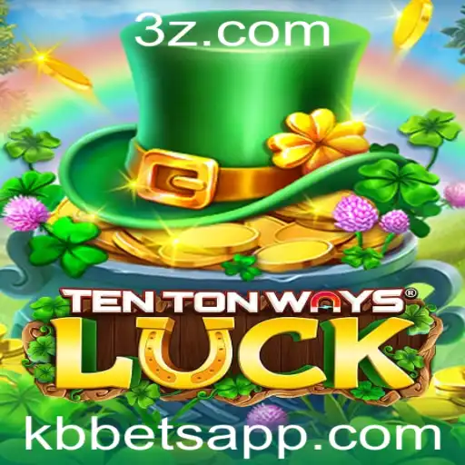kbbet - Explorando o Mundo de TenTonWaysLuck: Uma Viagem Através da Sortes com KBBet